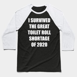 Toilet Roll Shortage 2020 + Backprint (Dark colours) Baseball T-Shirt